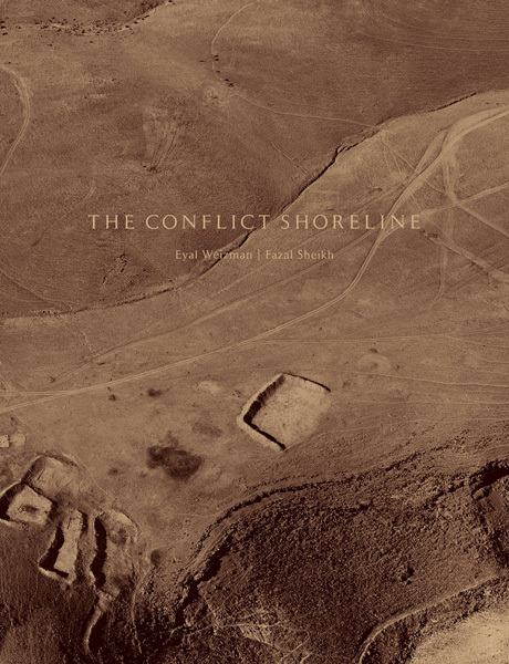 Cover of 'The Conflict Shoreline: Colonialism as Climate Change in the Negev Desert'