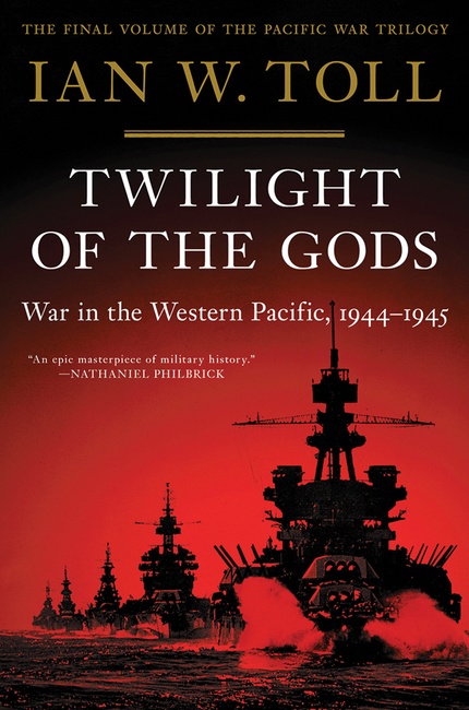 Cover of 'Twilight of the Gods: War in the Western Pacific 1944-1945'